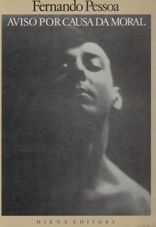 Aviso por Causa da Moral de Fernando Pessoa