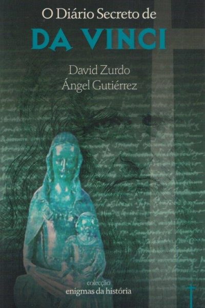 Diário Secreto de Da Vinci de David Zurdo