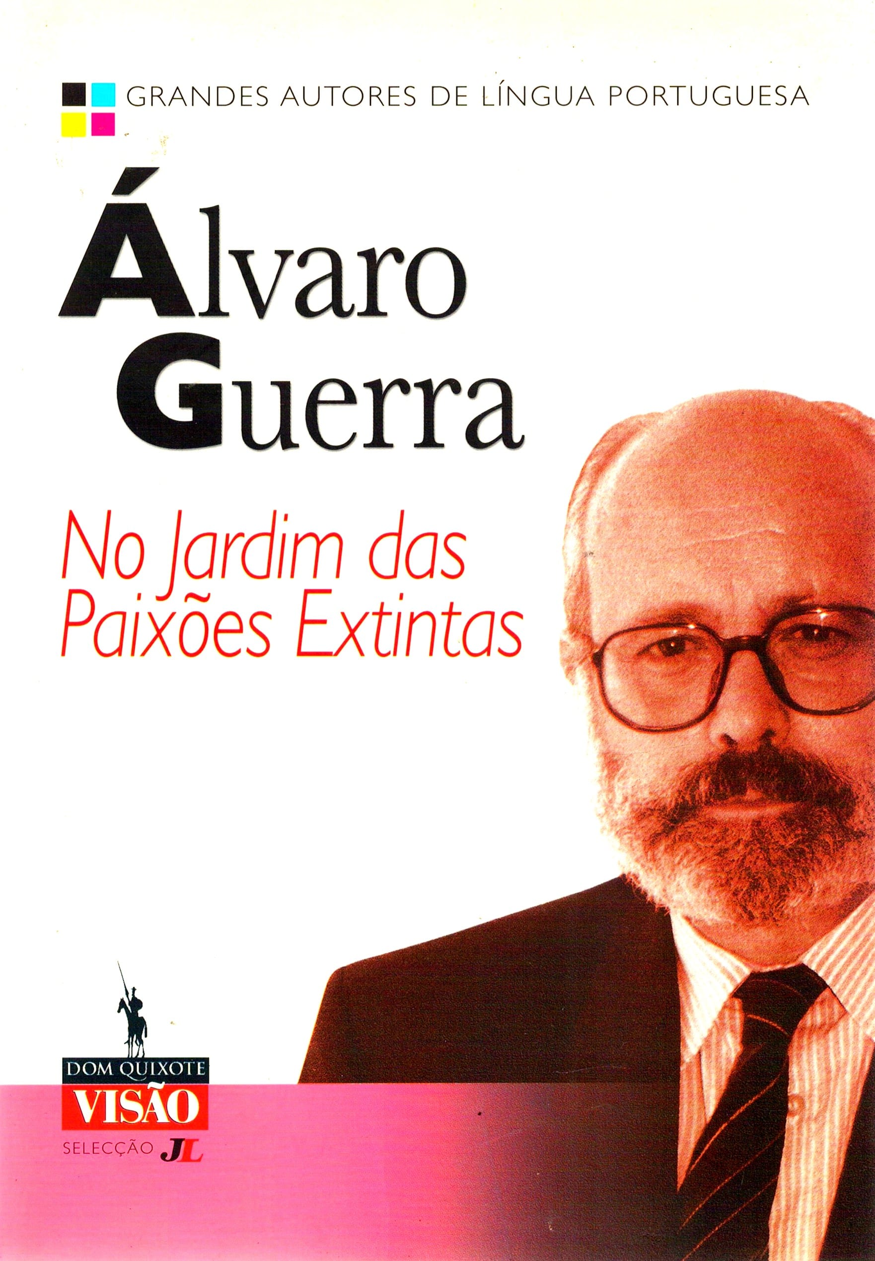 Jardins das Paixões Extintas de Álvaro Guerra