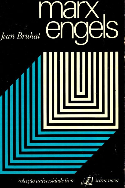 Marx e Engels de Jean Bruhat