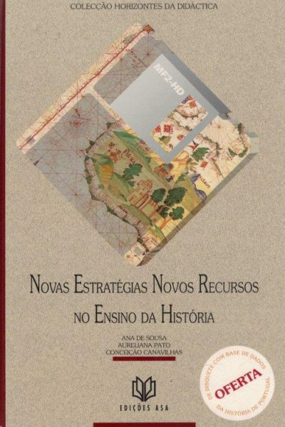 Novas Estratégias Novos Recursos no Ensino da História de Ana de Sousa