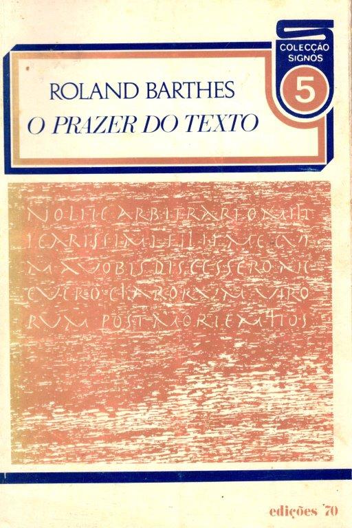 Prazer do Texto de Roland Barthes