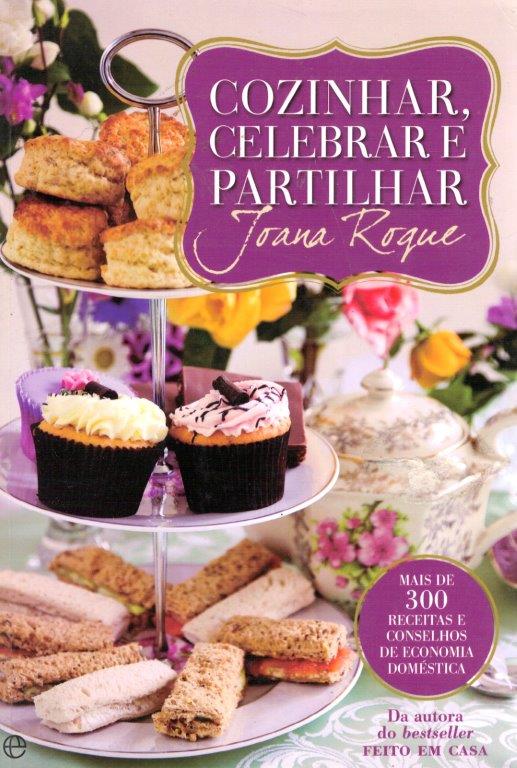 Cozinhar Celebrar e Partilhar de Joana Roque