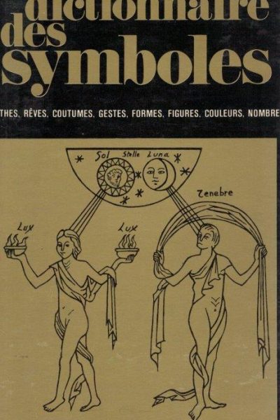 Dictionanarie des Symboles de Jean Chevalier