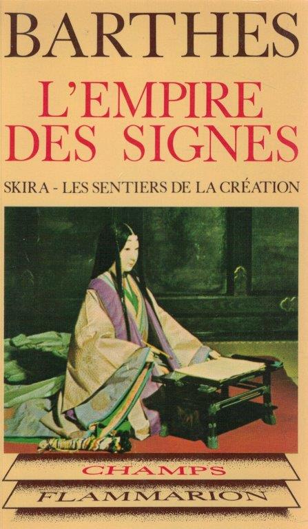 L' Empires des Signes de Roland Barthes