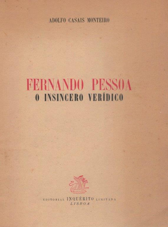 Fernando Pessoa: o Insincero Verídico de Adolfo Casais Monteiro