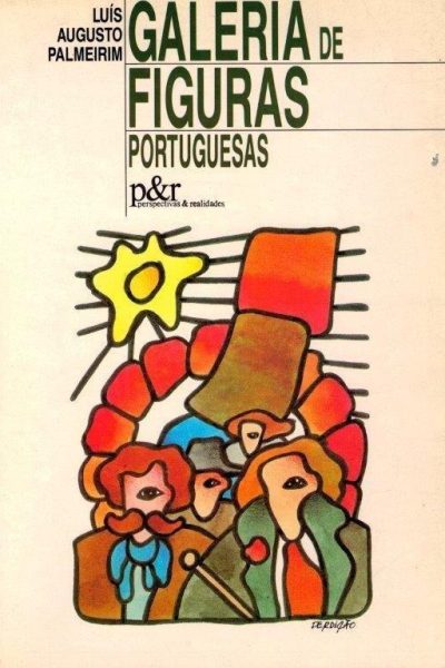 Galeria de Figuras Portuguesas de Luís Augusto Palmeirim