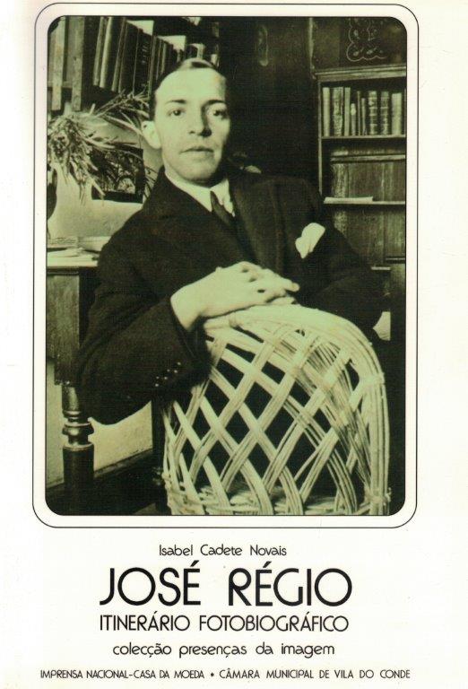 José Régio - Itinerário Fotobiográfico de Isabel Cadete Novais