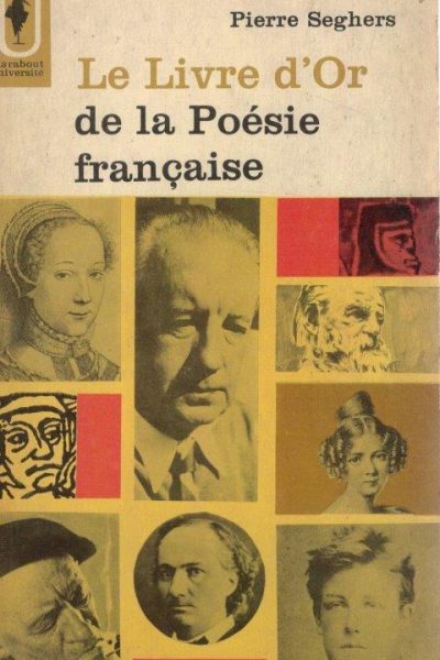 Le Livre D' Or de la Poésie Française de Pierre Seghere