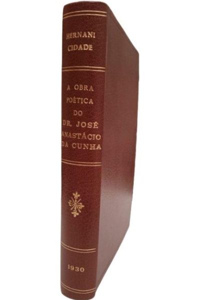 Obra Poética do Dr. José Anastácio da Cunha de Hernâni Cidad