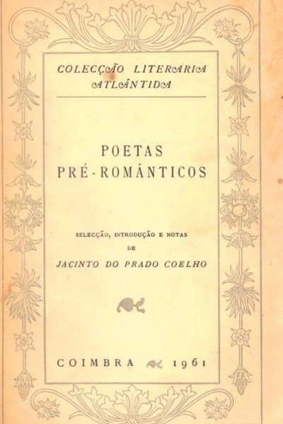 Poetas Pré-Românticos de Jacinto do Prado Coelho