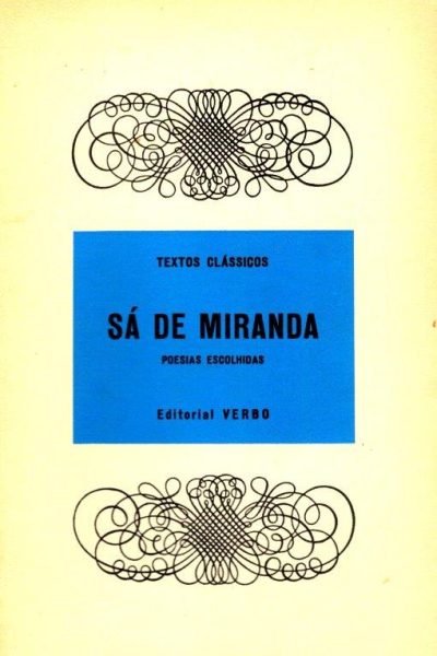 Sá de Miranda: Poemas Escolhidos de José V. de Pina Martins
