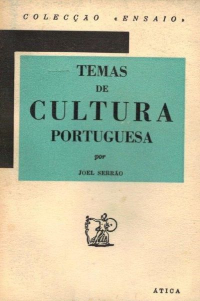 Temas de Cultura Portuguesa de Joel Serrão
