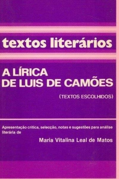 Lírica do Luís de Camões de Maria Vitalina Leal de Matos
