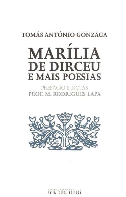 Marília de Dirceu e Mais Poesias de Tomás António Gonzaga
