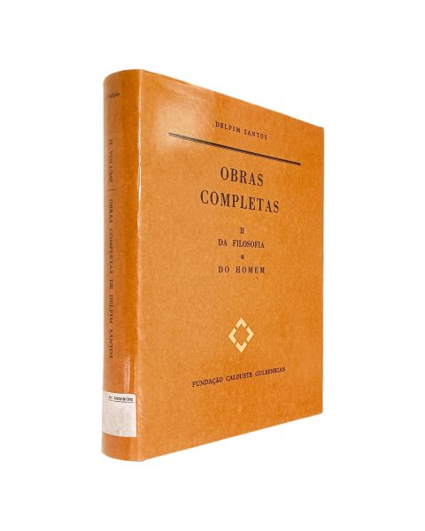 OBRAS COMPLETAS II – DA FILOSOFIA, DO HOMEM, DE DELFIM SANTOS