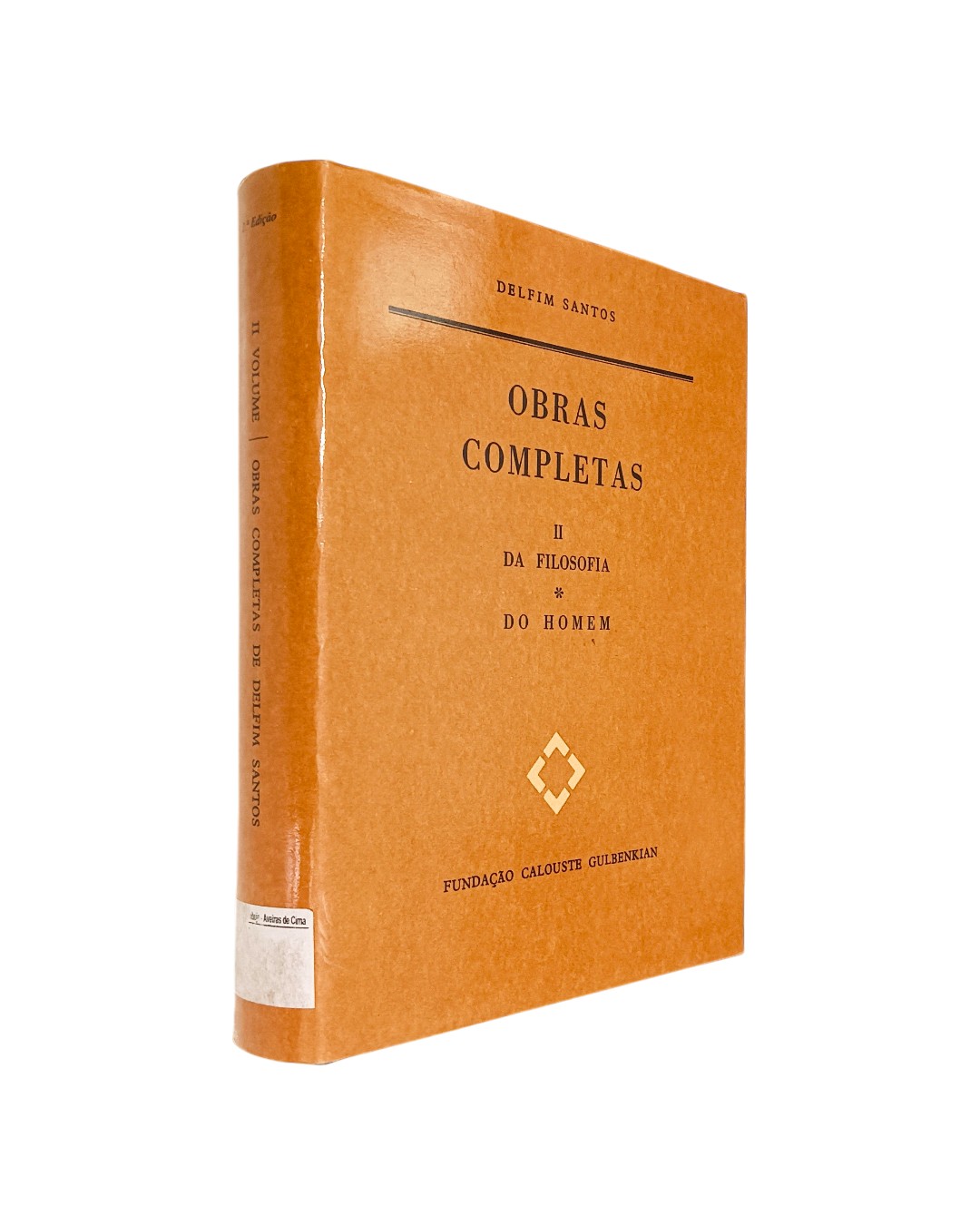 OBRAS COMPLETAS II – DA FILOSOFIA, DO HOMEM, DE DELFIM SANTOS