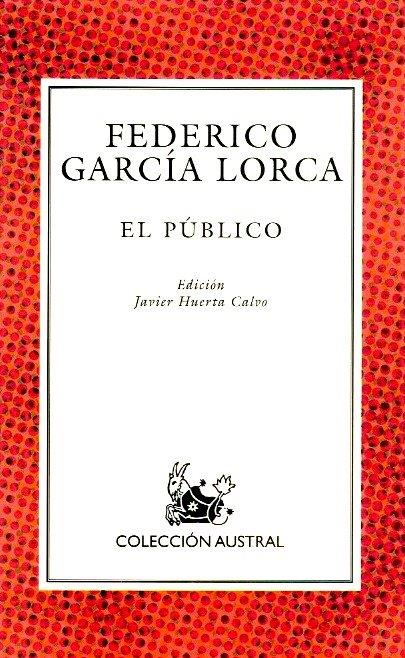 El Público de Federico García Lorca