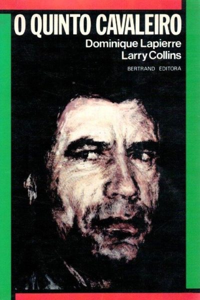 O Quinto Cavaleiro de Dominique Lapierre