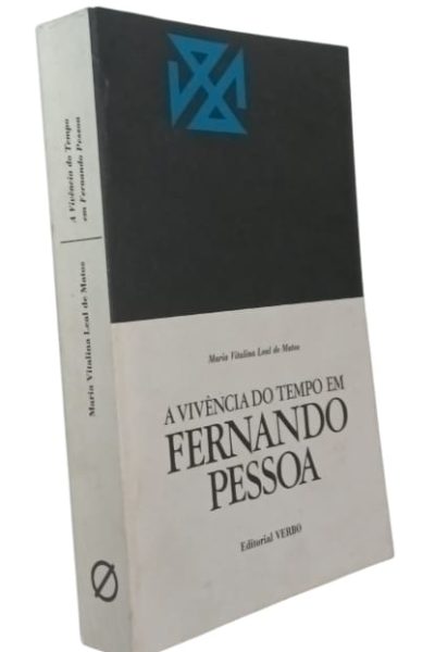 Vivência do Tempo em Fernando Pessoa