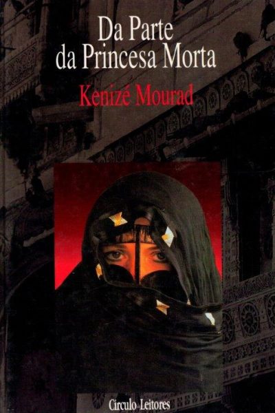 Da Parte da Princesa Morta de Kenizé Mourad