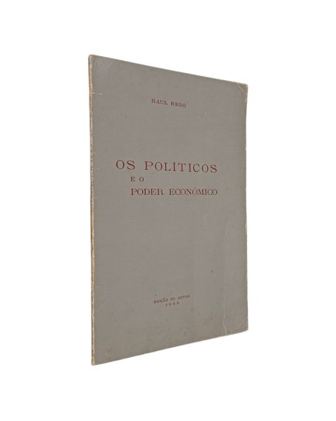 Políticos e o Poder Político de Raul Rego
