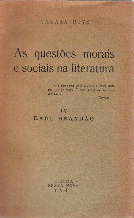Questões Morais e Sociais na Literatura IV de Raul Brandão