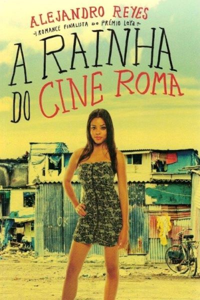 Rainha da Cine Roma de Alejandro Reyes