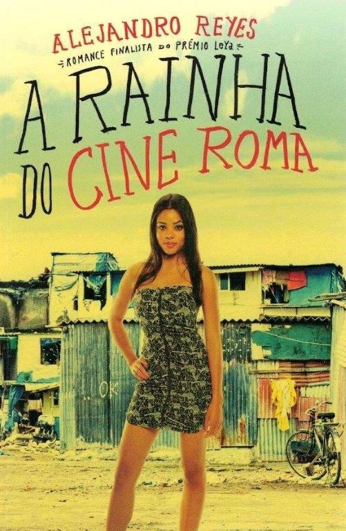 Rainha da Cine Roma de Alejandro Reyes