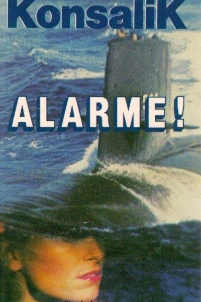 Alarme! de Konsalik