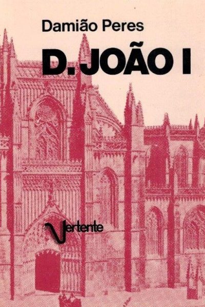 D. João I por Damião Peres