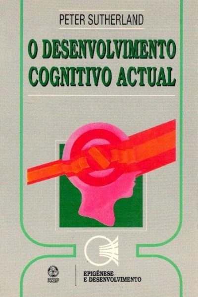 Desenvolvimento Cognitivo Actual de Peter Sutherland