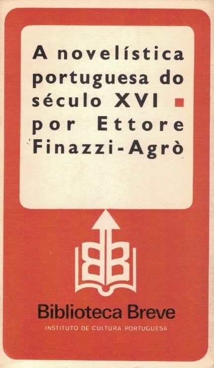 Novelística Portuguesa no Século XVI de Ettore Finazzi-Agrò
