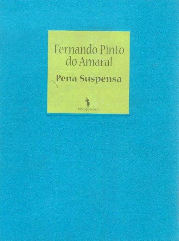 Pena Suspensa de Fernando Pinto do Amaral