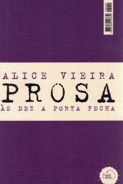 Às Dez a Porta Fecha de Alice Vieira