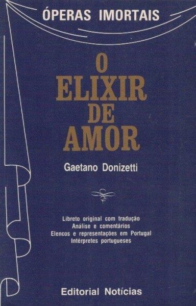 O Elixir do Amor de Gaetano Donizetti