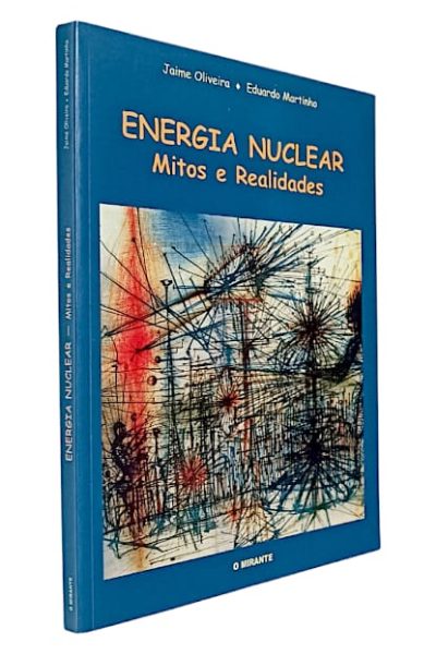 Energia Nuclear - Mitos e Realidades