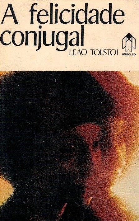 Felicidade Conjugal de Leão Tolstoi