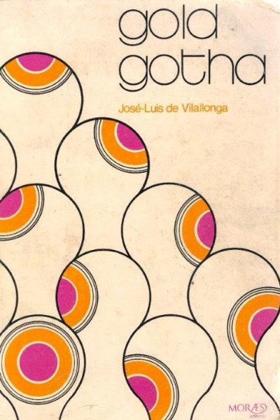 Gold Gotha de José-Luís de Vilallonga