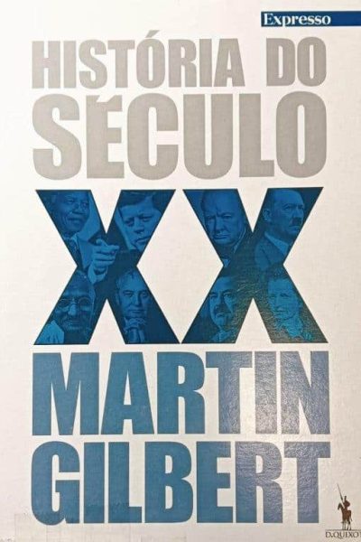 História do Século XX de Martin Gilbert
