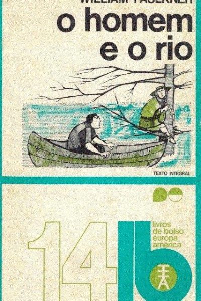 O Homem e o Rio de William Faulkner