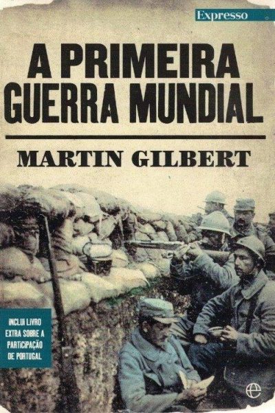 Primeira Guerra Mundial de Martin Gilbert