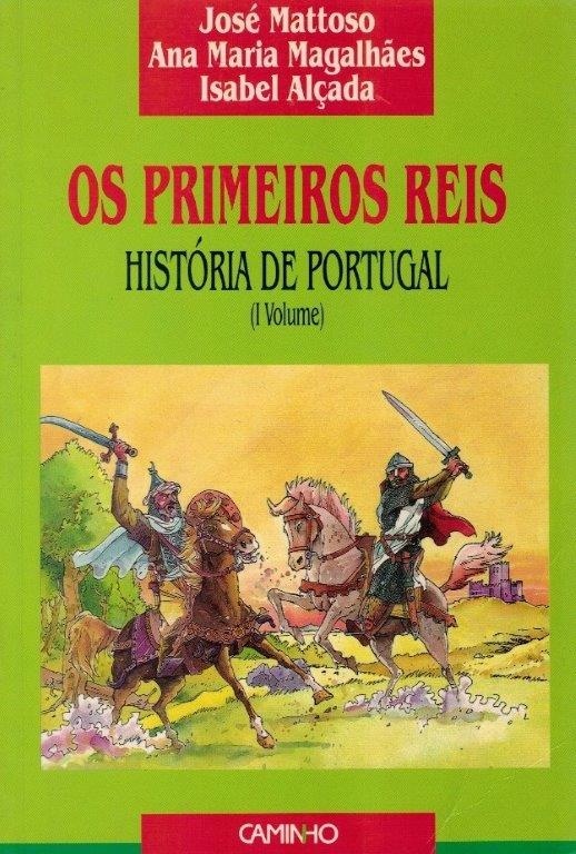 Primeiros Reis de José Mattoso
