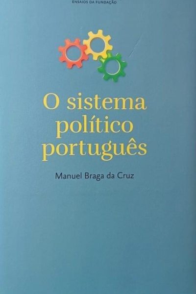 Sistema Político Português de Manuel Braga da Cruz