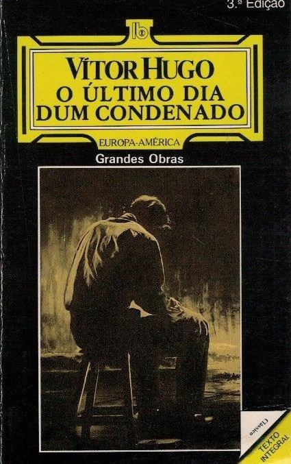 Último Dia dum Condenado de Vitor Hugo