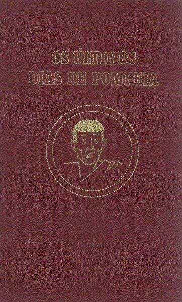 Últimos Dias de Pompeia de Edward Bulwer-Lytton