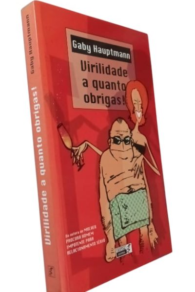 Virilidade a Quanto Obrigas