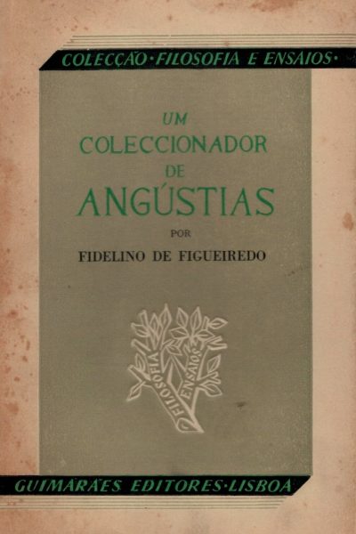 Coleccionador de Angústias de Fidelino de Figueiredo