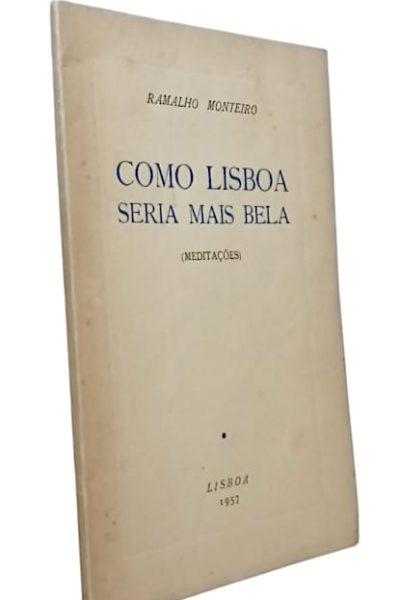 Como Lisboa Seria Mais Bela
