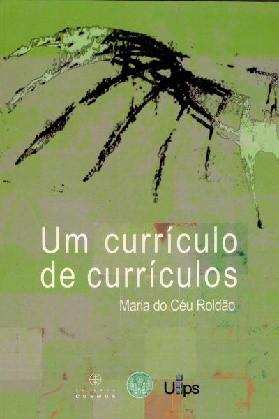 Um Currículo de Currículos de Maria do Céu Roldão